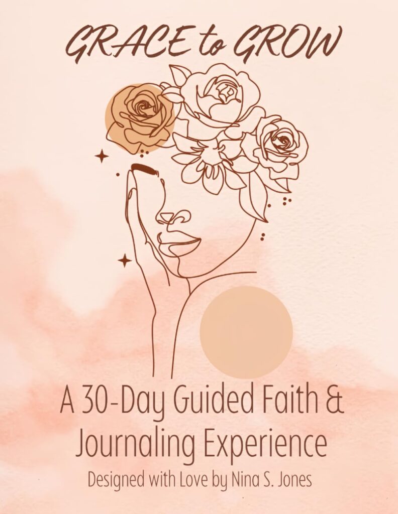 Cover of GRACE to GROW, a 30-day guided faith and journaling experience